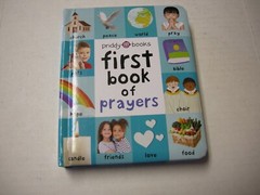 First 100 Ser.: First 100: First Book of Prayers by Roger Priddy (2022,…