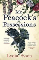Mr Peacock’s Possessions: THE TIMES Book of the Month by Lydia Syson