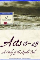 Acts 13-28: A Study of the Apostle Paul (Fisherman Bible – VERY GOOD