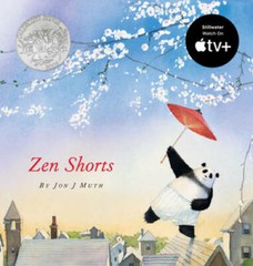Zen Shorts (Caldecott Honor Book) – Hardcover By Muth, Jon J – VERY GOOD
