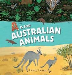 A Is for Australian Animals by Lessac, Frane Hardback Book The Fast Free