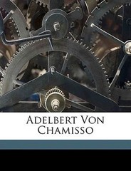 Adelbert Von Chamisso Paperback Gustav Hofmeister