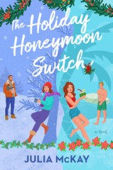 The Holiday Honeymoon Switch – GOOD