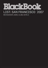 BlackBook Guide to San Francisco – Paperback, by BlackBook Editors – Very Good