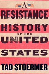 Resistance History of the United States by Tad Stoermer