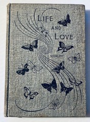 LIFE AND LOVE by Margaret Warner Morley 1899 hardcover Biology on Reproducing