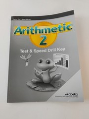 Abeka Arithmetic 2 Teacher Key (2nd Ed), Test Speed Drill Key & Video Manual