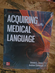 Acquiring Medical Language Book, Third Edition 3rd, Loose-Leaf, Andrew Cavanagh