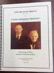 Edward West Briggs 854-1938 and Laura Josephine Proffitt 1852-1933