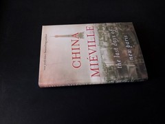 China Miéville – The Last Days of New Paris – First Edition First Printing 2016