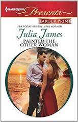 Painted the Other Woman Mass Market Paperbound Julia James