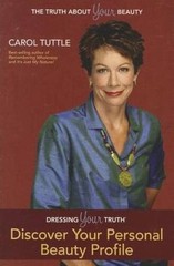 Dressing Your Truth, Discover Your Type of Beauty – Perfect Paperback – GOOD