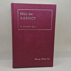 Agency By W. Edward Sell Hardcover Book The Foundation Press 1985