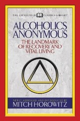 Mitch Horowitz Alcoholics Anonymous (Condensed Classics) (Paperback) (UK IMPORT)