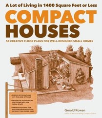 Compact Houses : 50 Creative Floor Plans for Well-Designed Small