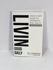 Dr. Livingood LIVIN Good Daily Workbooks