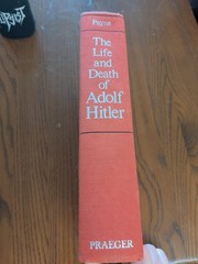 The Life And Death Of Adolf Hitler