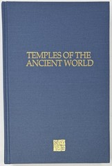 Temples of Ancient World : Ritual & Symbolism by Donald W. Parry Hardcover Book