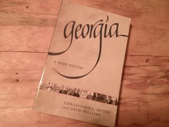 Georgia: A Brief History by David Williams and Christopher C. Meyers (2012)