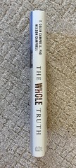 The Whole Truth by T. Colin Campbell and Nelson Campbell