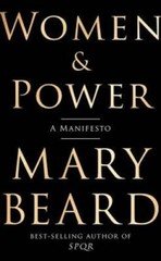 Women & Power: A Manifesto – Hardcover By Beard, Mary – GOOD