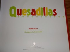 Quesadillas, Kelly, Donna, Excellent Book