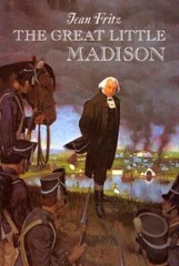The Great Little Madison – Hardcover By Fritz, Jean – GOOD