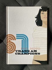 Phil Noto: Trans Am Champion Hardcover Art Book – Like New – OOP – 9781631402255