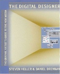 The Digital Designer: The Graphic Artist’s Guide to the New Media, Heller, Steve
