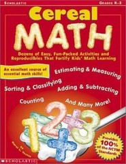 Cereal Math (Grades K-2) by Karol L Yeatts