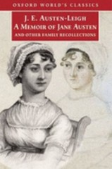 A Memoir of Jane Austen : And Other Family Recollections