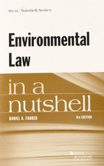 Environmental Law in a Nutshell – Farber, Daniel A. – Good – See condition n…