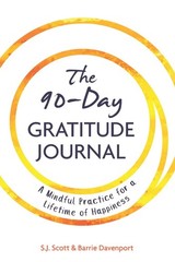 The 90-Day Gratitude Journal by Barrie Davenport