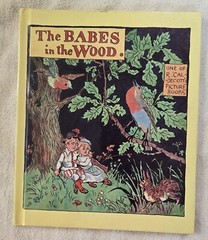 The Babes in the Wood – Illustrated and written by Randolph Caldecott