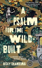 A Psalm for the Wild-Built – by Becky Chambers ( free shipping ) Paperback