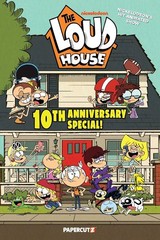 The Loud House 10th Anniversary Special Hardcover by Papercutz