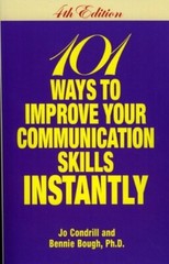 101 Ways to Improve Your Communication Skills Instantly, 4th Edition Paperback