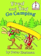 Fred and Ted Go Camping by Peter Anthony Eastman: New