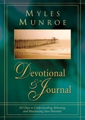 Myles Munroe Devotional and Journal : 365 Days to Realize Your Po