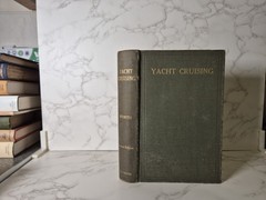 Yacht Cruising – Claud Worth – Second Edition 1921 – Illustrated
