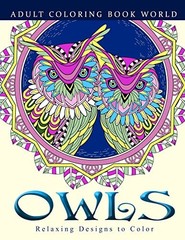 Adult Coloring Books: Owls: Relaxing Designs to Color for Adults – ACCEPTABLE
