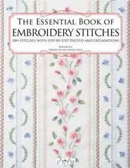 The Essential Book of Embroidery Stitches: Beautiful Hand Embroidery Stitches: 1