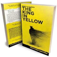 The King in Yellow by Robert W. Chambers (Heathen Edition)