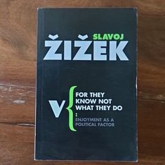 Slavoj Zizek For They Know Not What They Do PB (2008, Verso Books)