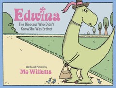 Edwina, The Dinosaur Who Didn’t Know She Was Extinct – Hardcover – GOOD
