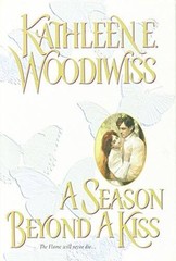 A Season Beyond A Kiss – Hardcover By Kathleen E. Woodiwiss – GOOD
