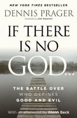 Dennis Prager If There Is No God (Hardback)