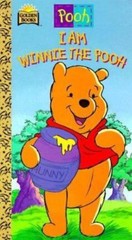 Walt Disney’s I Am Winnie the Pooh: A Golden Sturdy Book by Birney, Betty, Good