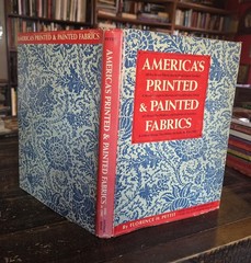 America’s Printed and Painted Fabrics, 1600-1900 Textiles Art Book