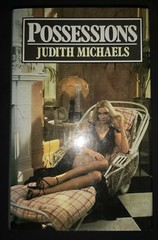 POSSESSIONS by JUDITH MICHAEL-JUDY PAITKUS- Hardback D/W